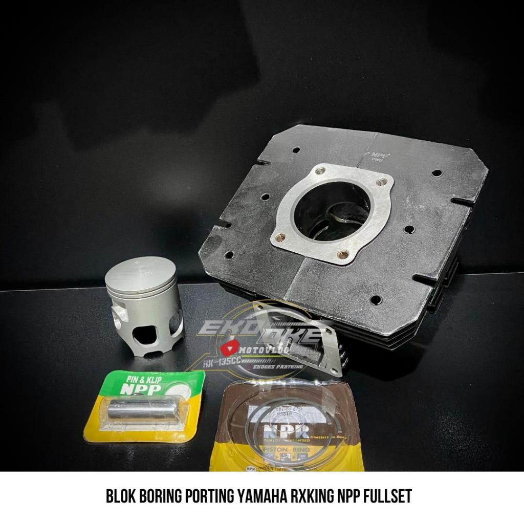 BLOK BORING YAMAHA RX KING PORTING NPP FULLSET