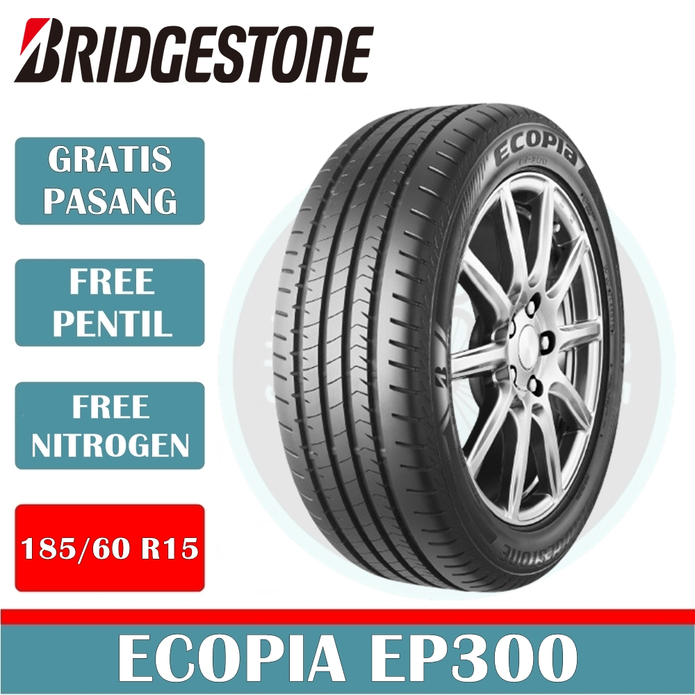 Ban Mobil BRIDGESTONE ECOPIA EP300 185/60 R15 Tubeless Ban Mobil Yaris Ban Mobil Suzuki Splash Ban M