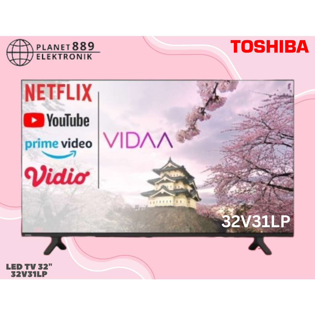 Toshiba LED TV 32V31LP Smart TV VIDAA 32 Inch