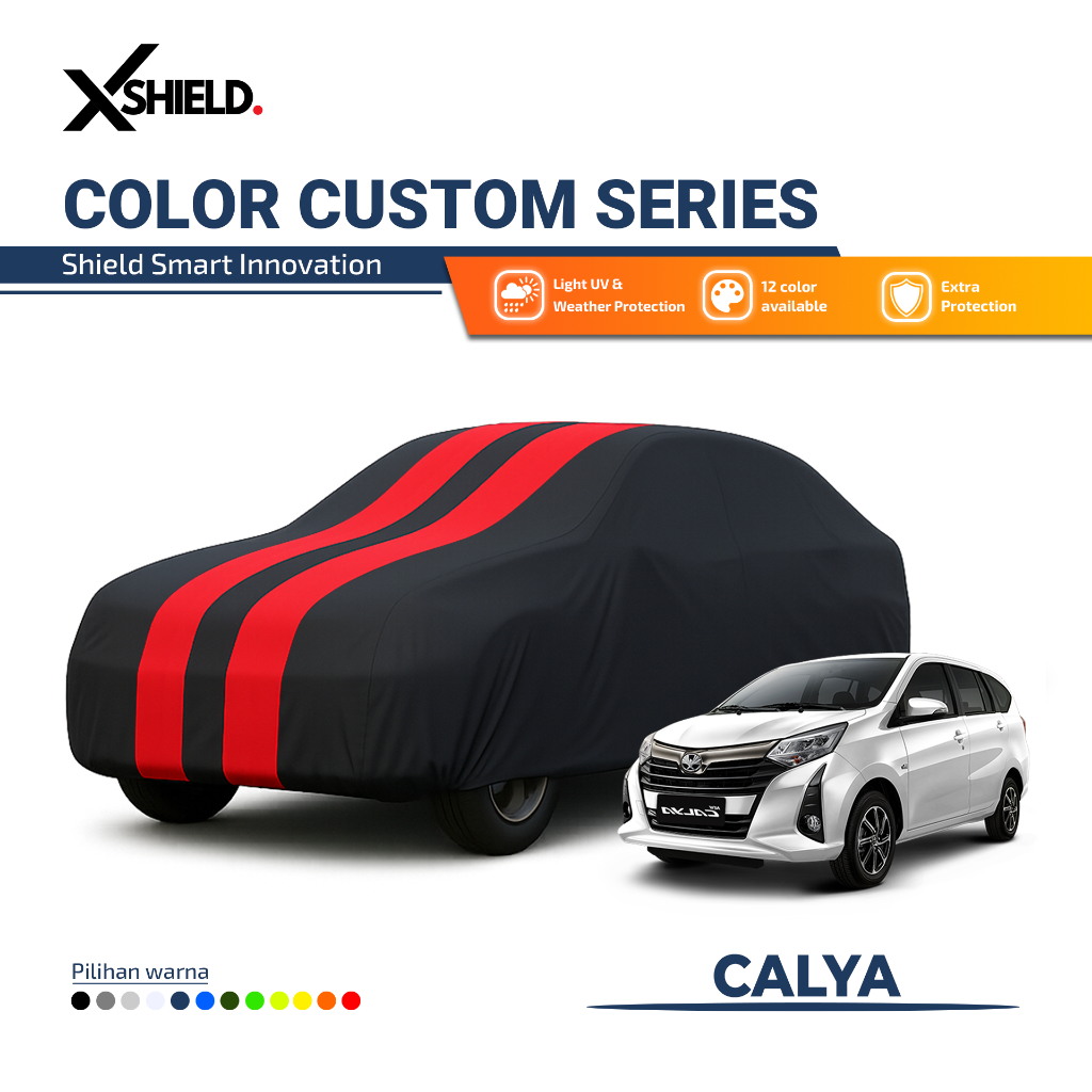 Cover Mobil Calya Sarung Penutup Mobil Calya Tipe Warna Super semi Waterproof -XSHIELD.