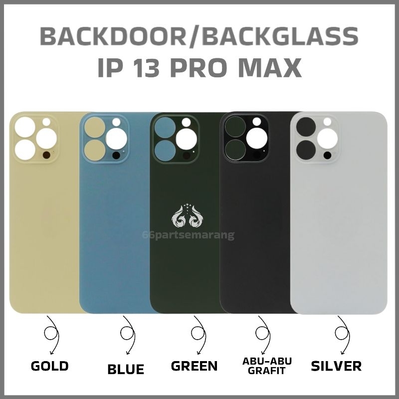 Backdoor Backglass Backcover Casing Tutup Belakang  13 / 13 Pro / 13 Pro Max New