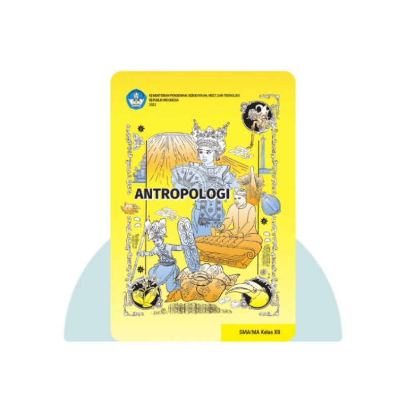BUKU SISWA ANTROPOLOGI SMA KELAS 12