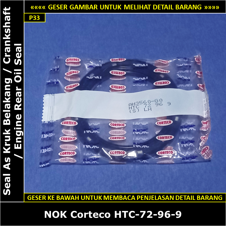 Seal As Kruk Belakang Mitsubishi Colt L300 Bensin 1600 cc 1984-1995 NOK Corteco HTC-72-96-9 Cranksha