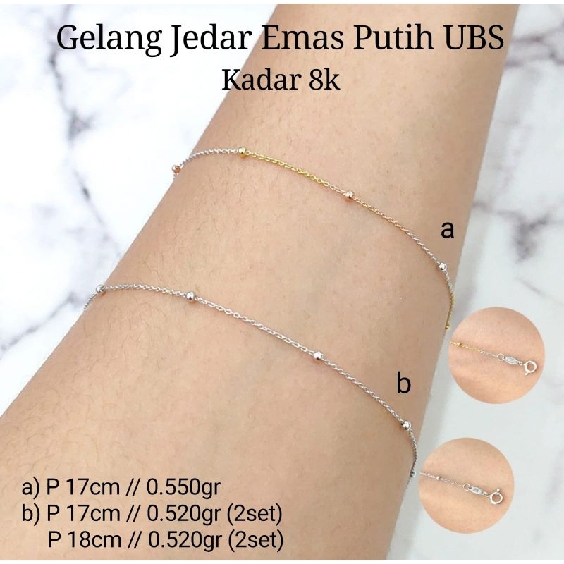 GELANG JEDAR EMAS PUTIH UBS KADAR 8K