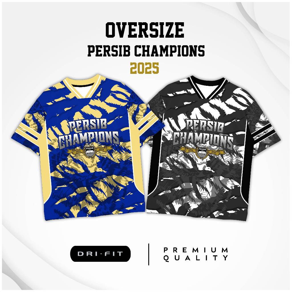 JERSEY KAOS OVERSIZE PERSIB CHAMPIONS JUARA 2025