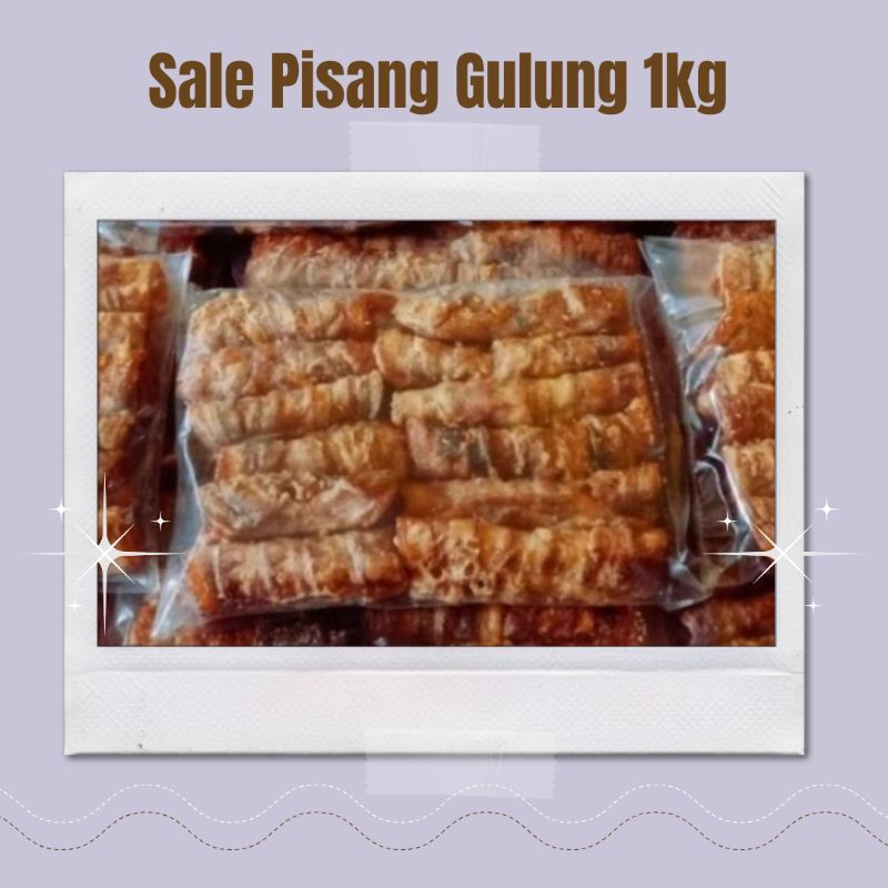 

PROMO Sale pisang gulung enak 1KG. FREE KARDUS