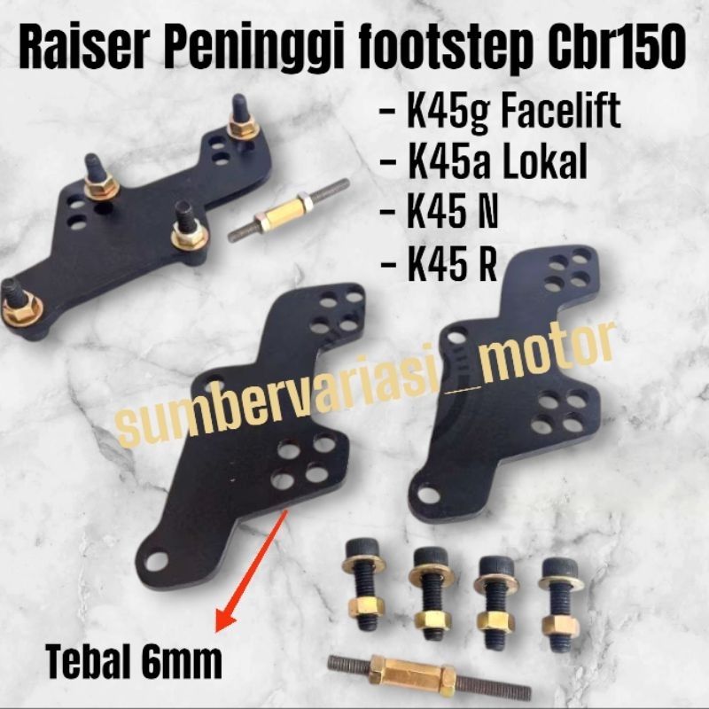 peninggi footstep / raiser footstep Cbr150 New K45R 2021 Cbr150 New 2022 Cbr150 Facelift