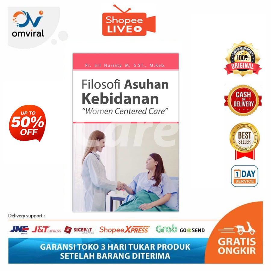 OV30P - Buku Filosofi Asuhan Kebidanan “Women Centered Care” Sri Nuriaty Penerbit Deepublish