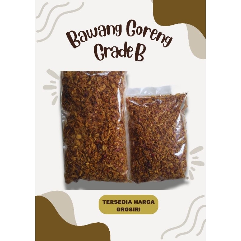 

Bawang goreng grade b setengah kilo seperempat kilo sekilo kiloan
