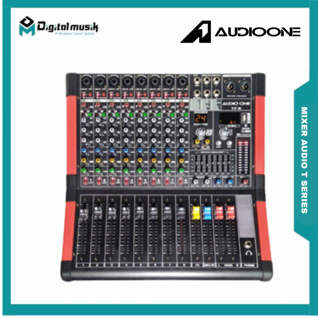 AUDIO ONE Mixer Audio T-Series 8 Channel & 12 Chanel Reverbe 24 Bit Audio One | DIGITAL MUSIK