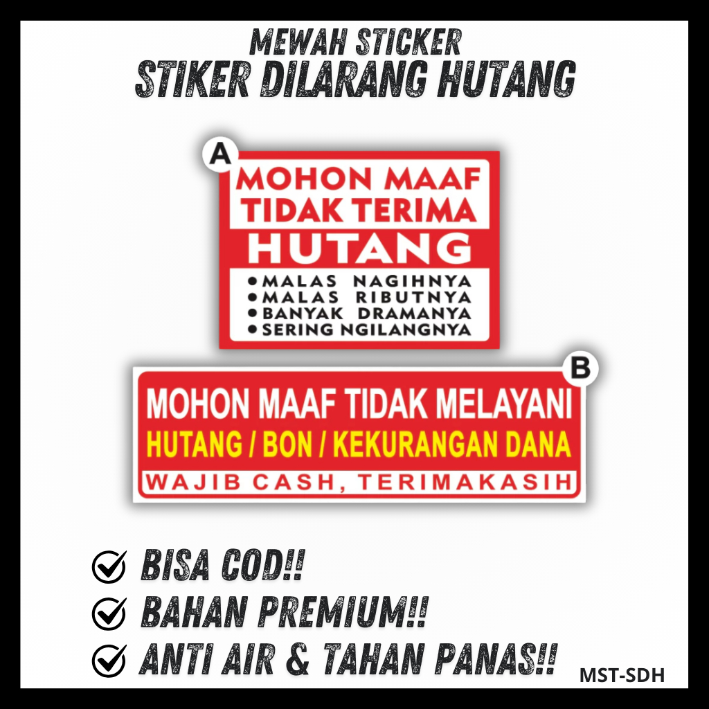 

Stiker Dilarang Hutang / Sticker Tidak Melayani Hutang / Stiker Nunggak dilarang kasbon