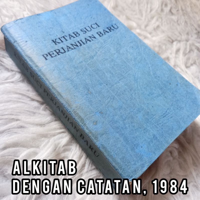 alkitab dengan catatan 1984 kitab suci perjanjian baru 1985 pengantar katolik protestan arnoldus end