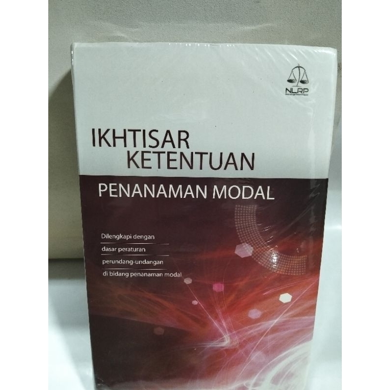 IKHTISAR KETENTUAN PENANAMAN MODAL