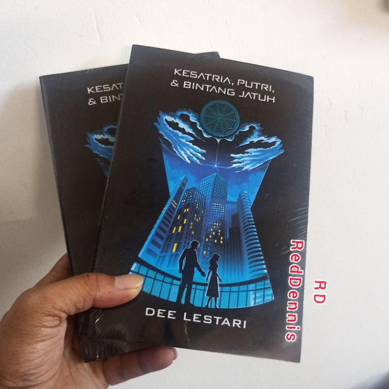 Supernova 1: Kesatria, Putri, dan Bintang Jatuh (Republish) - Dee Lestari