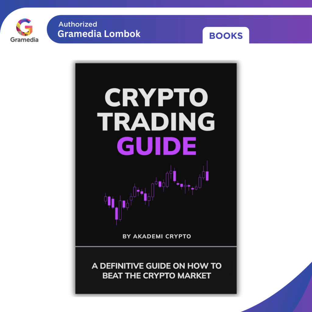 Gramedia Lombok - Crypto Trading Guide (Akademi Crypto)