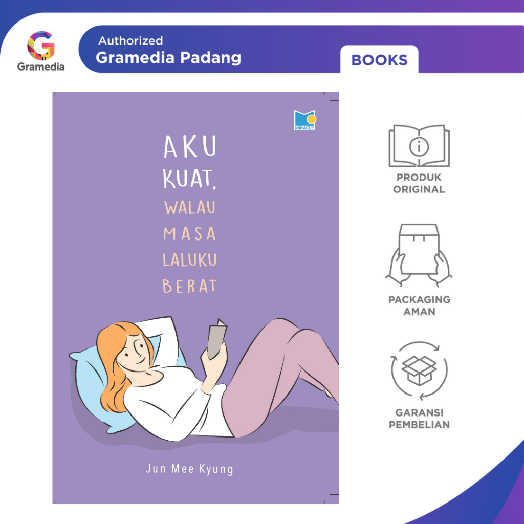 Gramedia Padang-Aku Kuat Walau Masa Laluku Berat