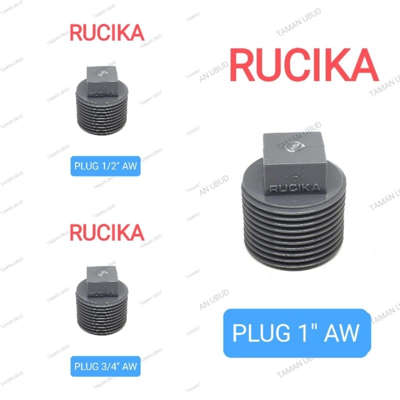 RUCIKA PLUG 1/2 AW / TUTUP DRAT  LUAR 3/4" aw, TUTUP DRAT 1 " AW