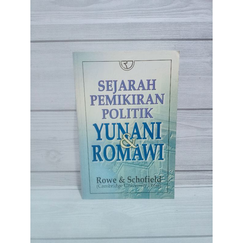 Sejarah pemikiran politik yunani dan romawi by Rowe dan Schofield