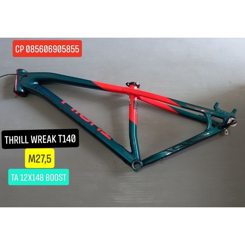frame thrill wreak T140 size M27,5 boost