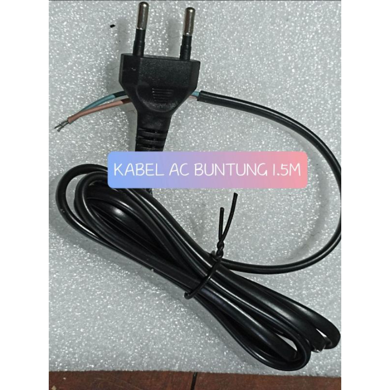 KABEL POWER AC BUNTUNG 1.5M KABEL AC BUNTUNG KABEL BUNTUNG 1.5METER