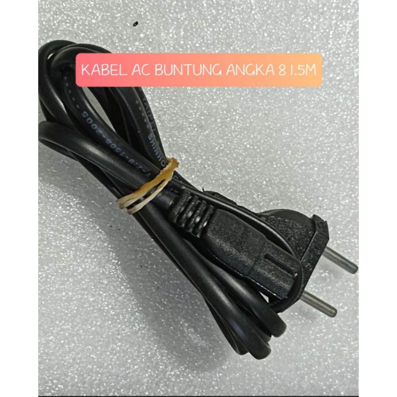 KABEL AC BUNTUNG ANGKA 8 KABEL AC POWER ANGKA 8 KANEL AC 8 1.5M