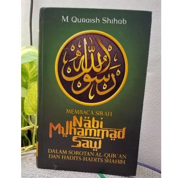 Buku Membaca Sirah Nabi Muhammad SAW by M.Quraish Shihab