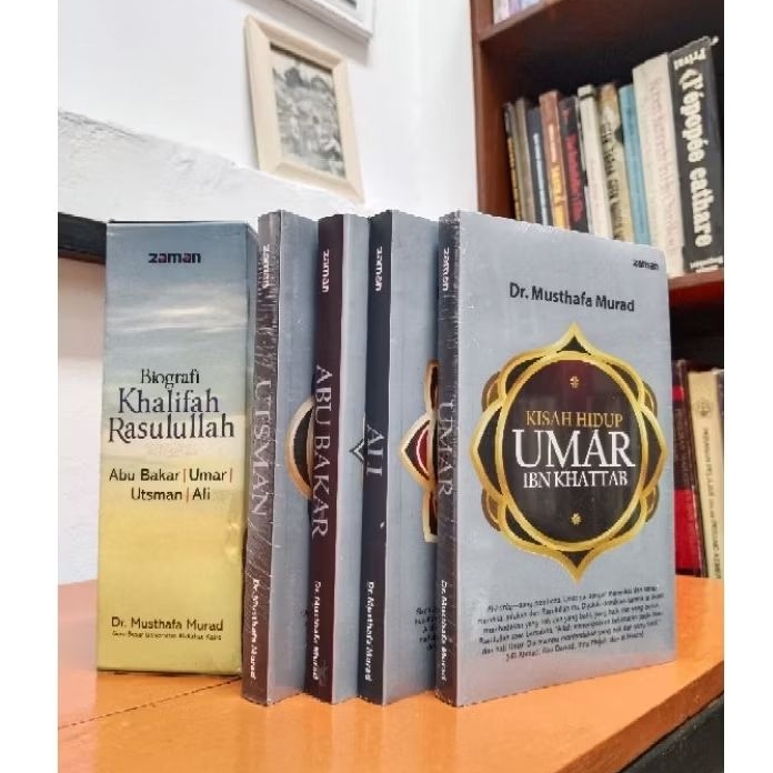BIOGRAFI KHALIFAH RASULULLAH : Abu Bakar, Umar, Utsman, Ali - Dr. Musthafa Murad