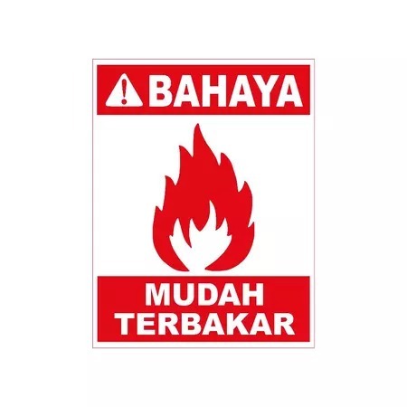 STIKER VINYL SIGN BAHAYA MUDAH TERBAKAR BESAR
