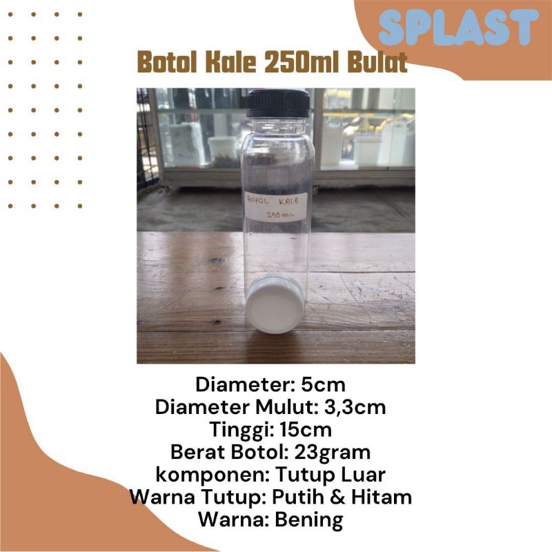 Botol Kale 250ml/ Botol 250ml/Botol Jus - Kale Bulat