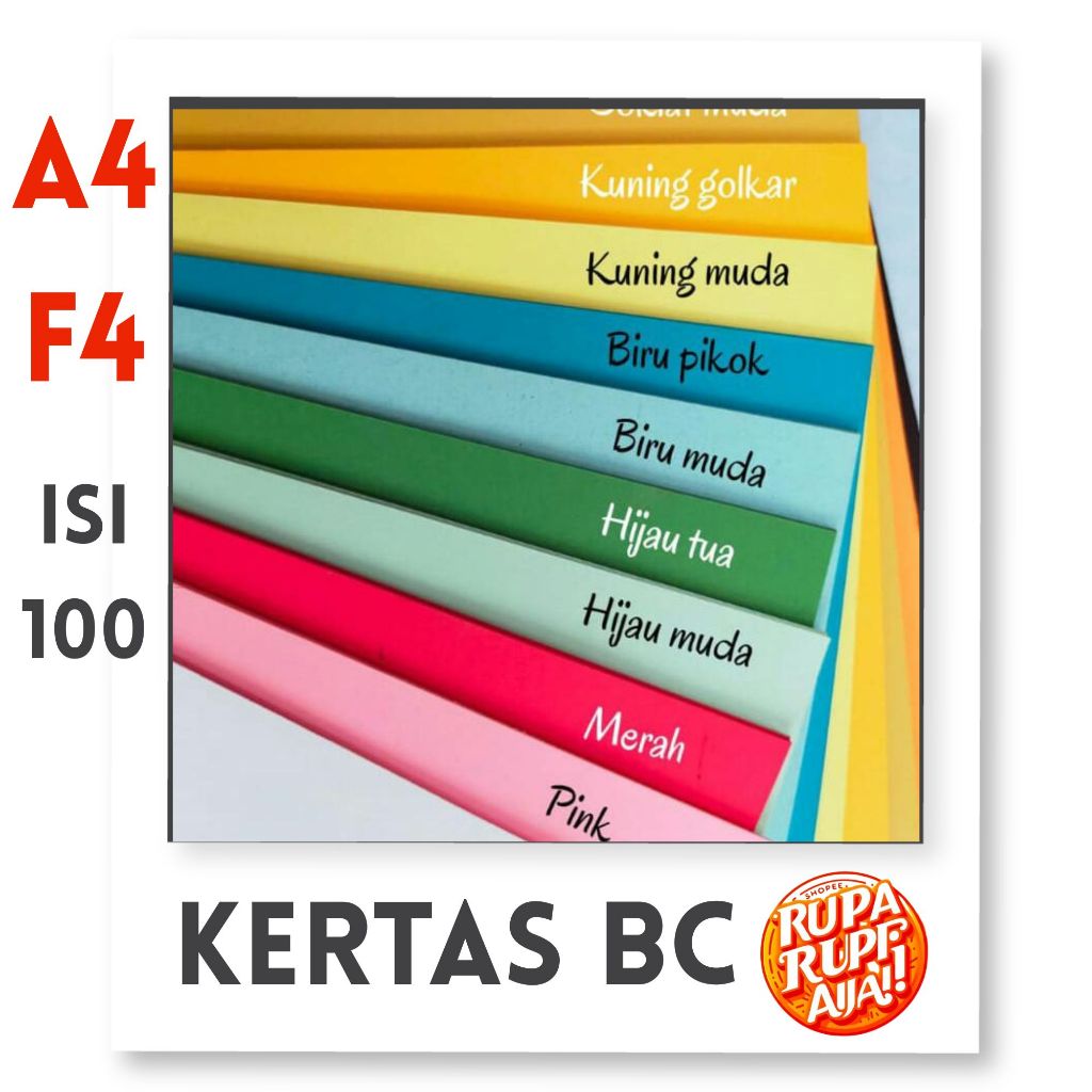 

KERTAS BC A4 F4 ISI 100