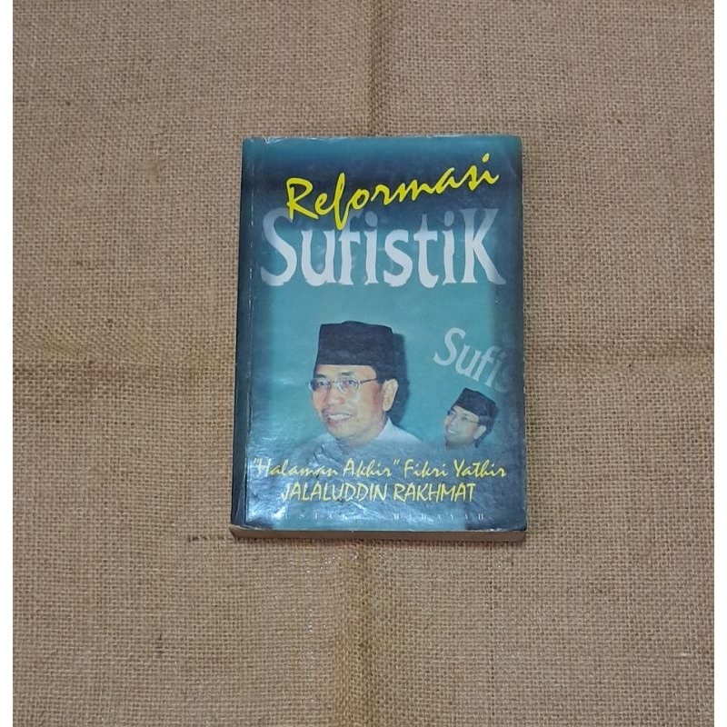 REFORMASI SUFISTIK - JALALUDDIN RAKHMAT