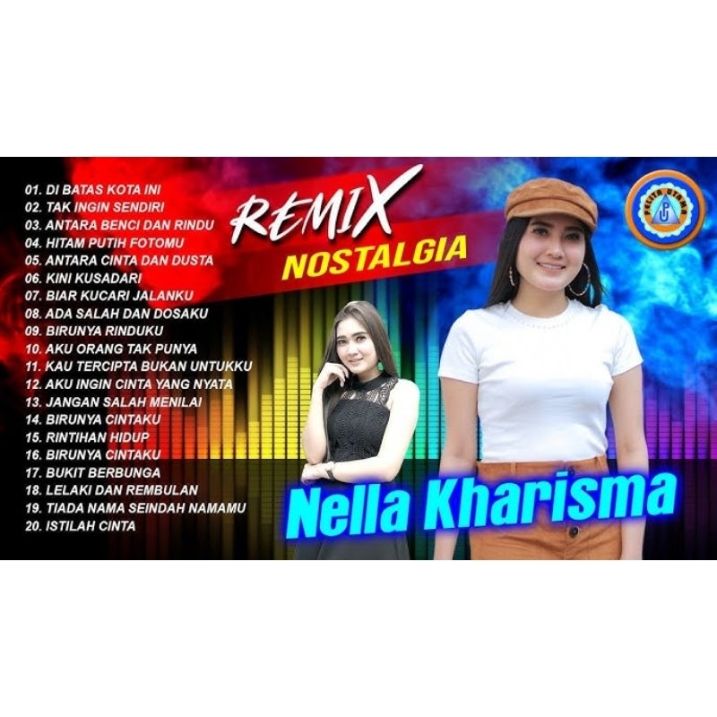 Kaset CD Mobil Lagu Remix Nostalgia Nella Kharisma Full Album Terbaik - Kaset CD Musik Nostalgia Rem