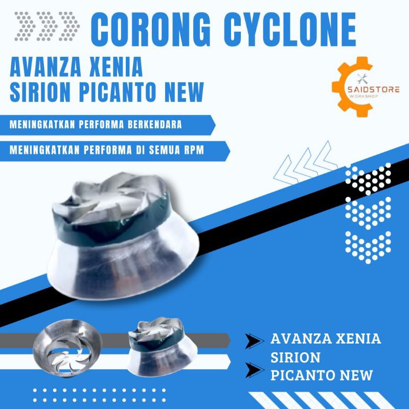 Corong Cyclone Avanza Xenia Rush Terios Sirion Picanto new