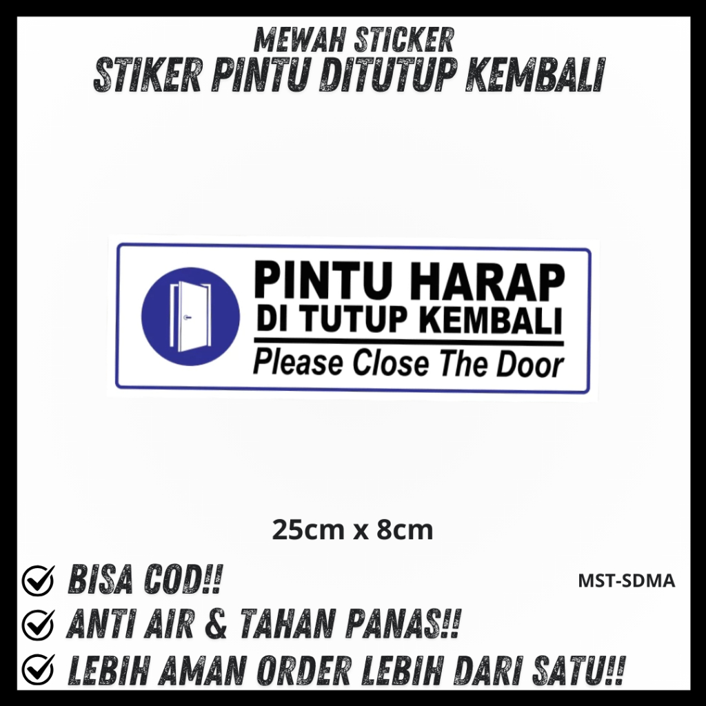 

Stiker Pintu Harap Ditutup Kembali
