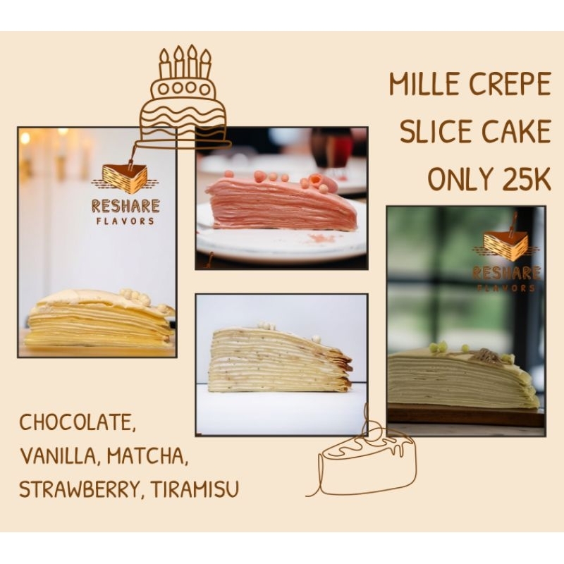 

Mille Crepe - Coklat, Matcha, Vanilla, Strawberry, Tiramisu - Slice