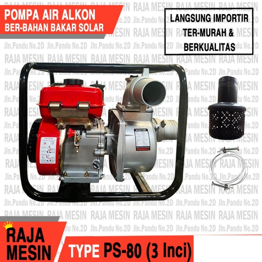 Pompa Air Alkon 3 Inci (Berbahan Bakar Solar) PS-80 Pompa Irigasi