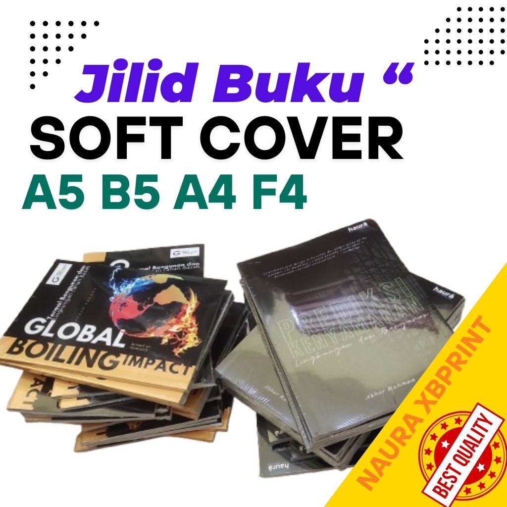 

Jilid Soft Cover Ukuran A5 B5 A4 F4