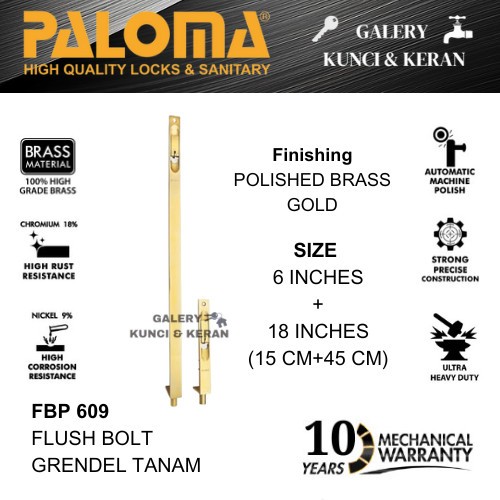 PALOMA FBP 609 Flush Bolt Grendel Tanam Slot Pintu SABRINA 6"+18" Polished Brass Gold