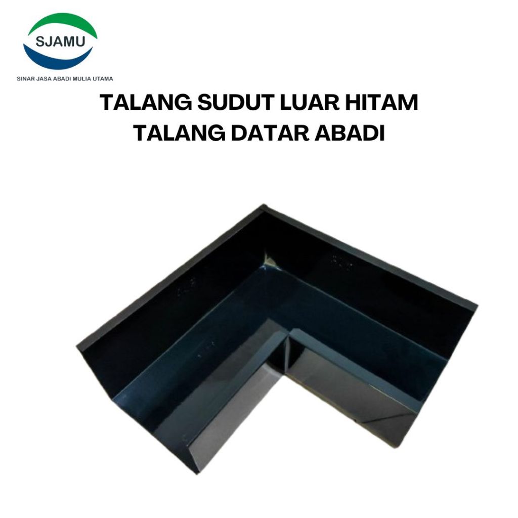 Talang Sudut Dalam dan Luar Abadi Hitam Talang Air Rumah (SJAMU)