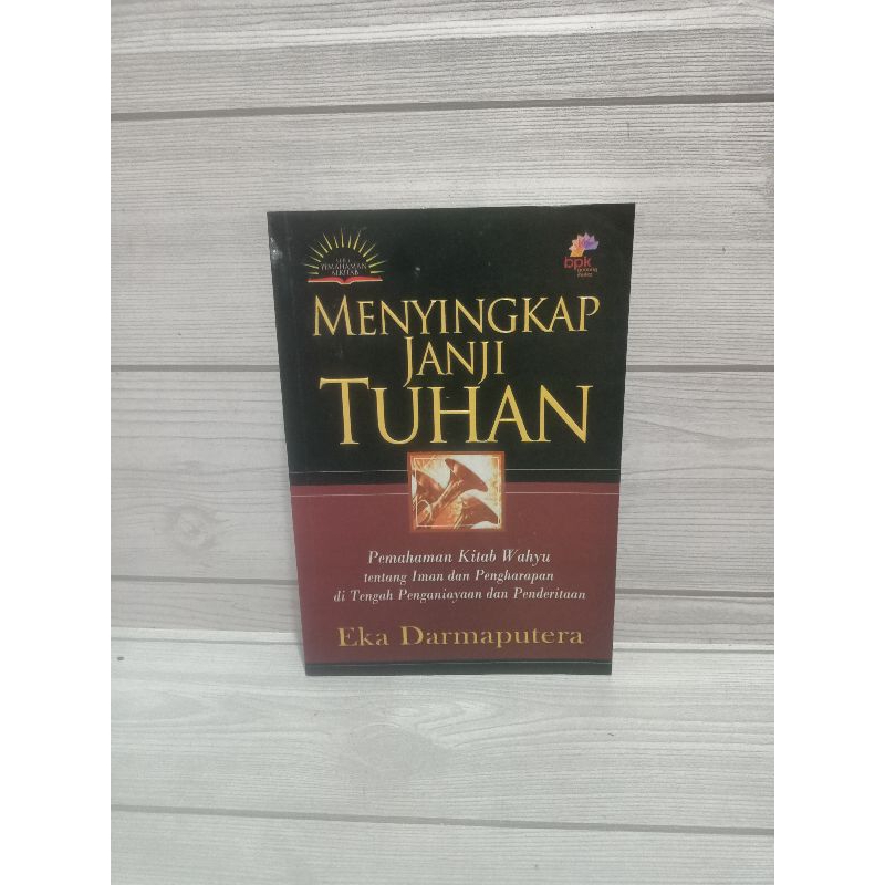 Menyingkap janji tuhan by Eka darmaputera