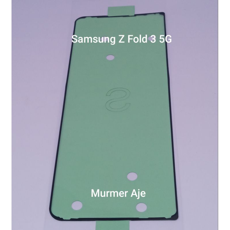 Sticker lem adhesive lcd depan samsung galaxy z fold 3 oem