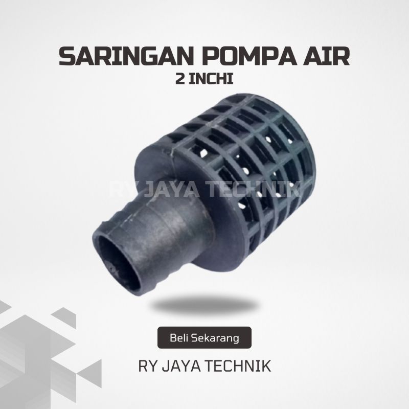 Saringan Pompa Air 2 inch