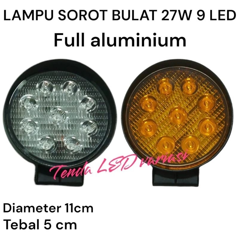 Lampu Sorot Tembak LED 9 Mata Bulat -  Working Light 9 Mata LED 12-24volt 27 WATT