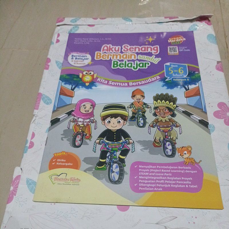 Buku Aku senang bermain sambil belajar - kita semua bersaudara,usia 5-6 Tahun