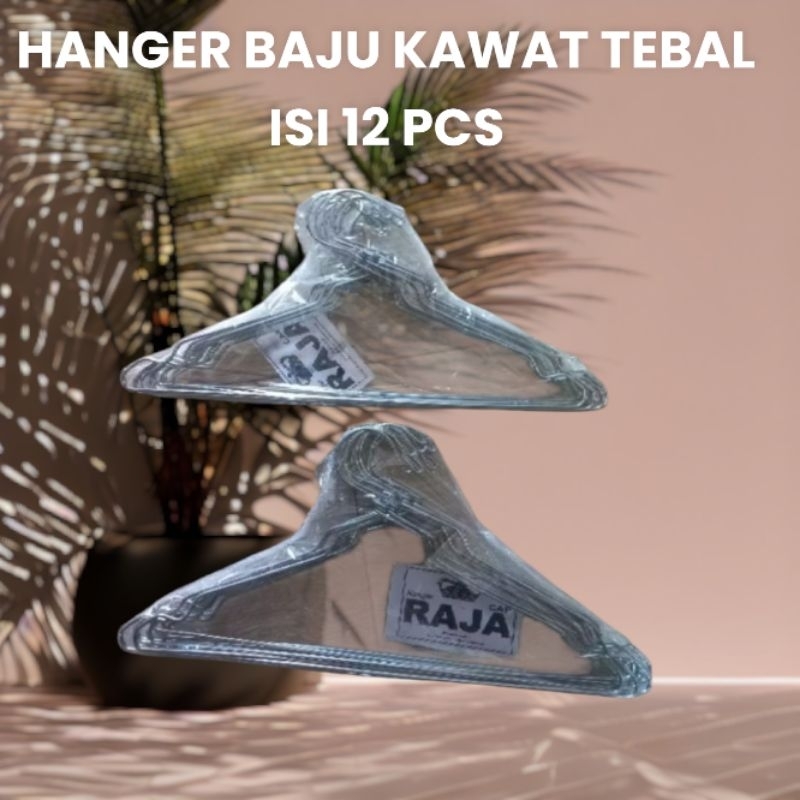 HANGER BAJU/HANGER KAWAT RAJA TEBAL ISI 12PCS
