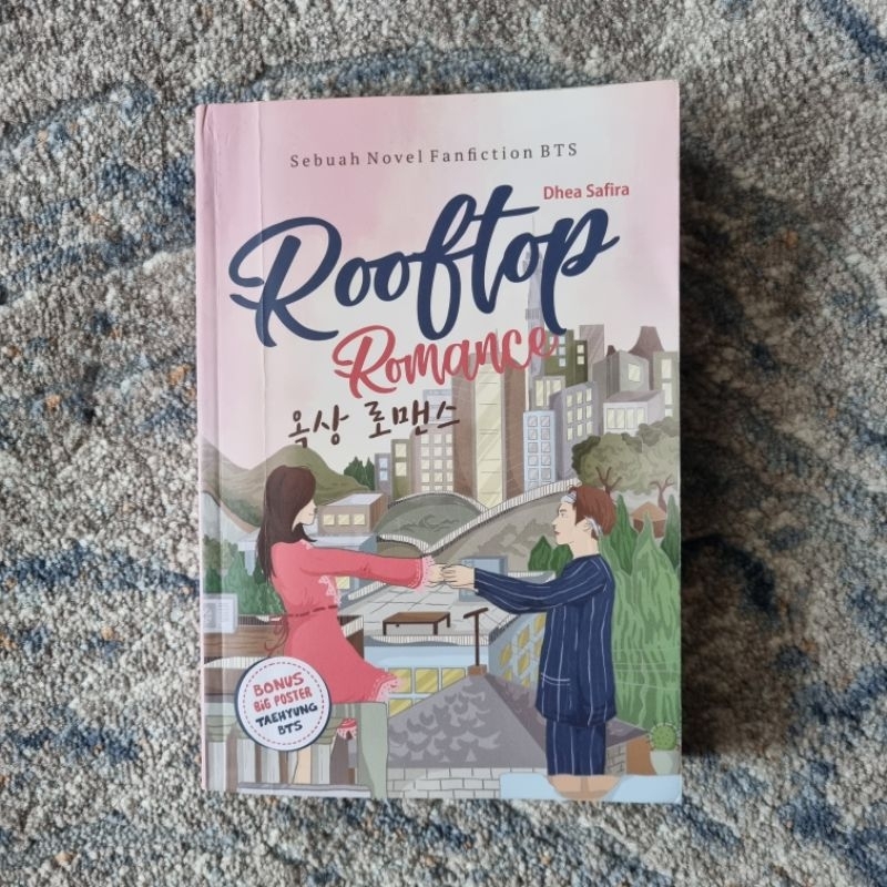 [Pre-Loved] ROOFTOP ROMANCE - DHEA SAFIRA | BONUS POSTER TAEHYUNG BTS | Novel Fanfiction [BUKU ASLI]