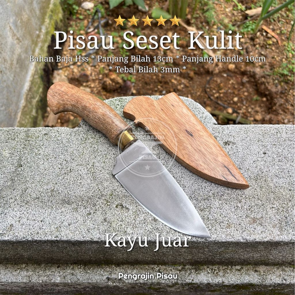 Pengrajin Pisau | Pisau Seset Kulit Kayu Juar