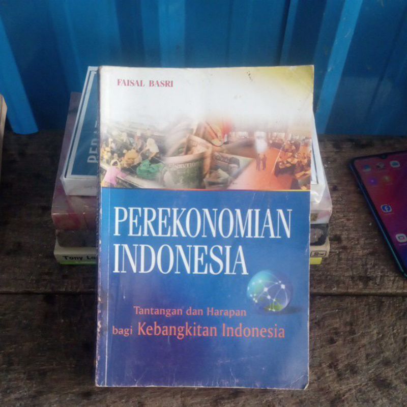 original Perekonomian Indonesia Tantangan & Harapan oleh Faisal Basri Erlangga