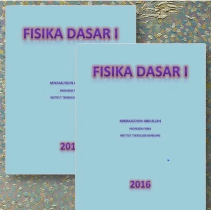 fisika dasar 1 mikrajuddin abdullah