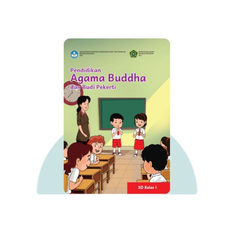 BUKU SISWA PENDIDIKAN AGAMA BUDDHA SD KELAS 1
